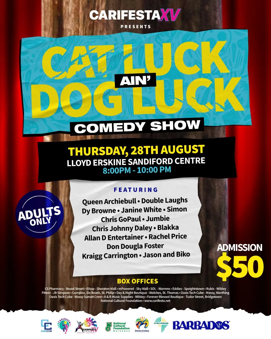 CARIFESTA XV - Cat Luck Ain't Dog Luck Comedy Show