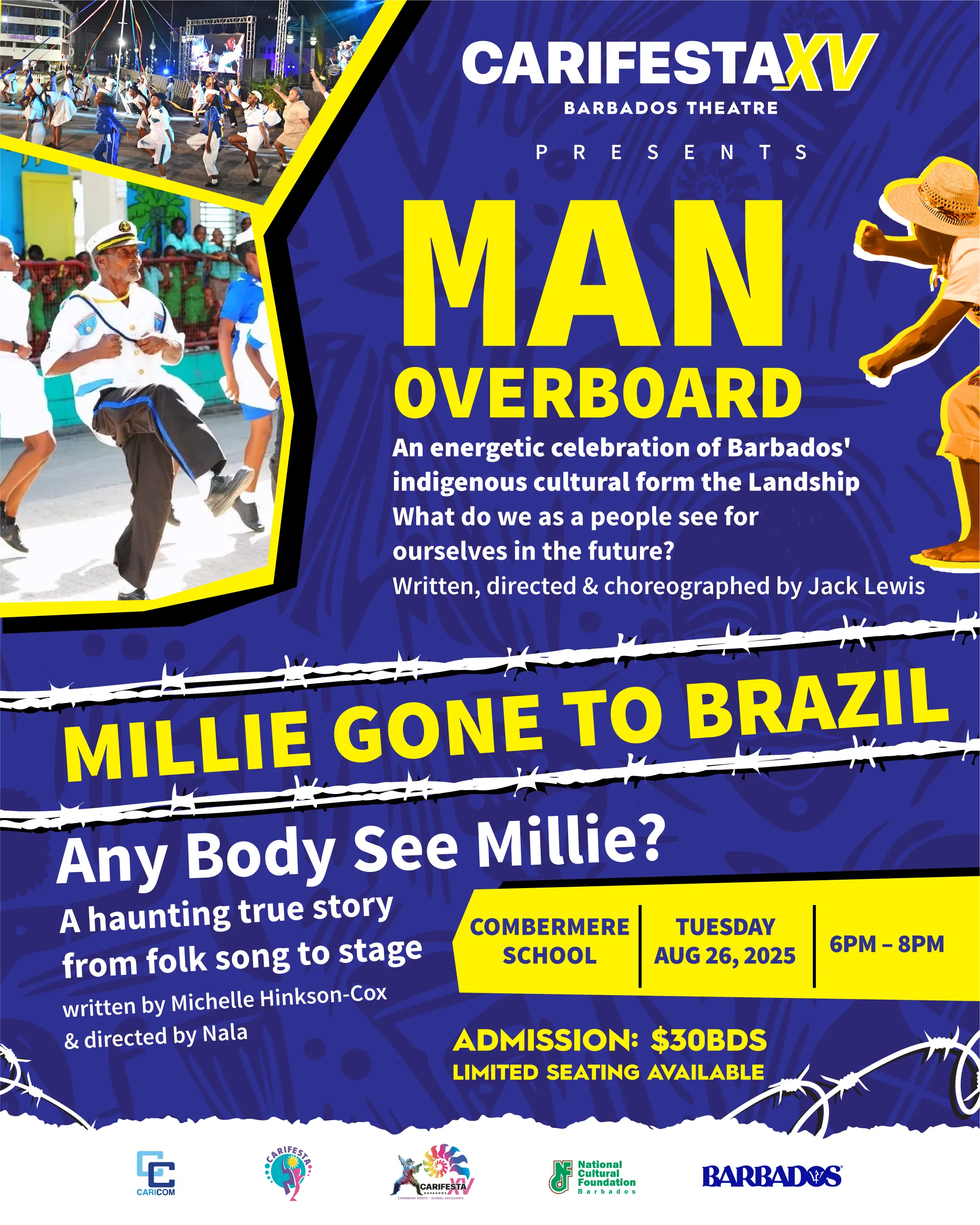 CARIFESTA XV - Man Overboard and Millie gone to Brazil