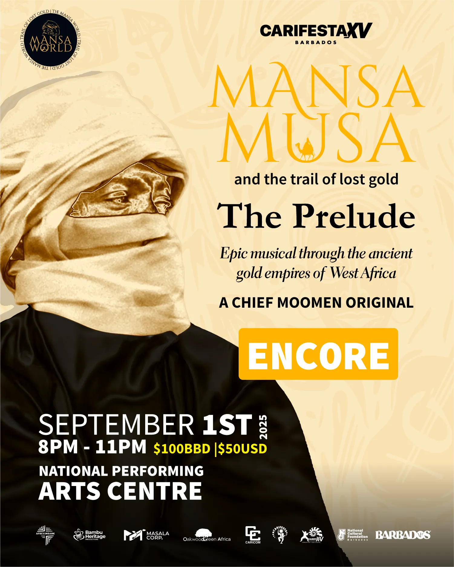 CARIFESTA XV - Mansa Musa - Encore Show