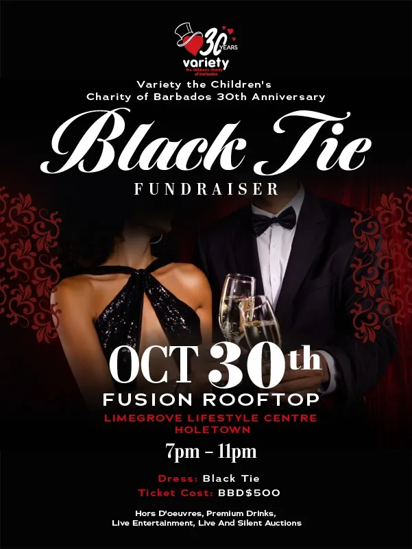 Variety - The Children's Charity of Barbados 30th Anniversary Black Tie Fundraiser